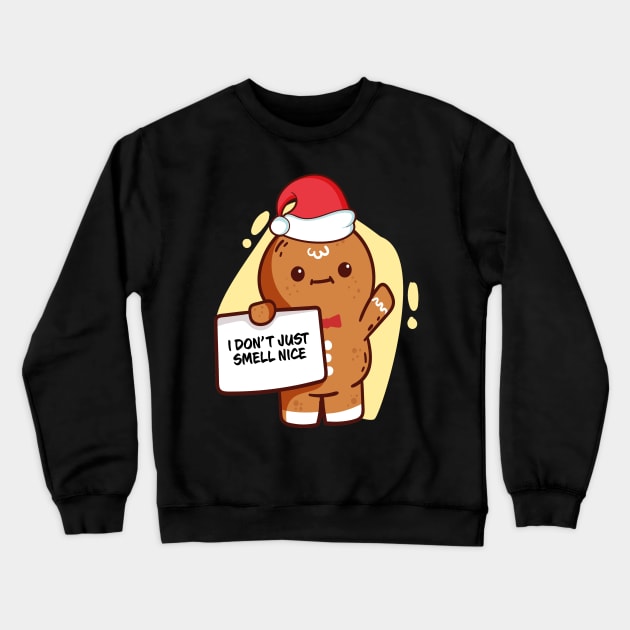 I Don't Just Smell Nice Family Matching Christmas Pajama Gingerbread Costume Gift Crewneck Sweatshirt by Wear Apparel